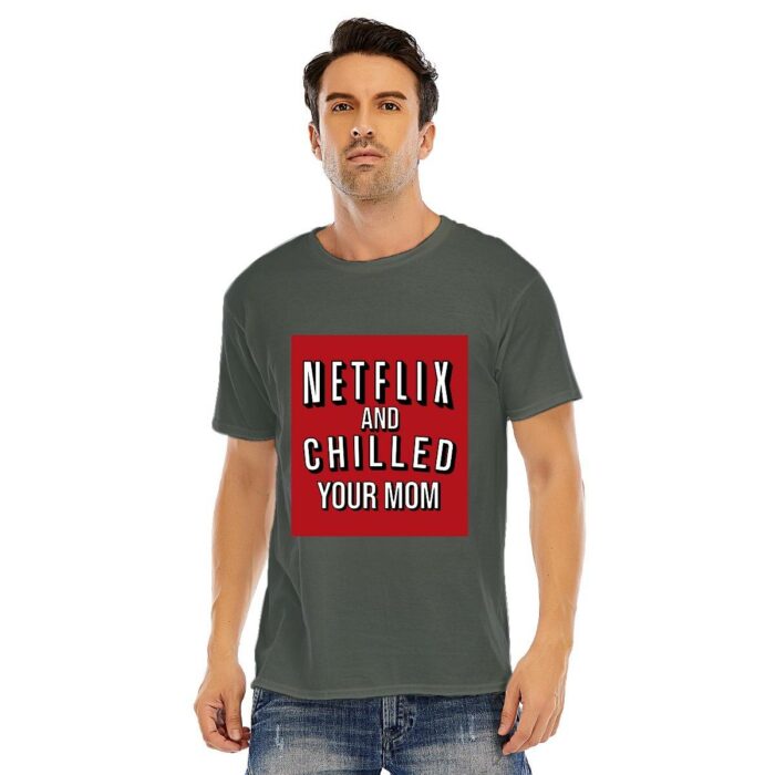 Netflix and Chilled your Mom Short-Sleeve Unisex T-Shirt - Image 7