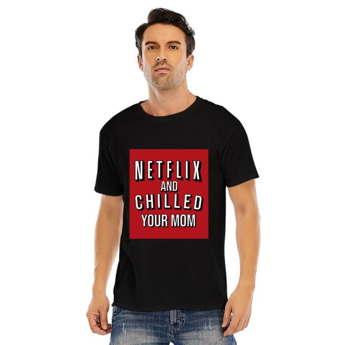 Netflix and Chilled your Mom Short-Sleeve Unisex T-Shirt - Image 5