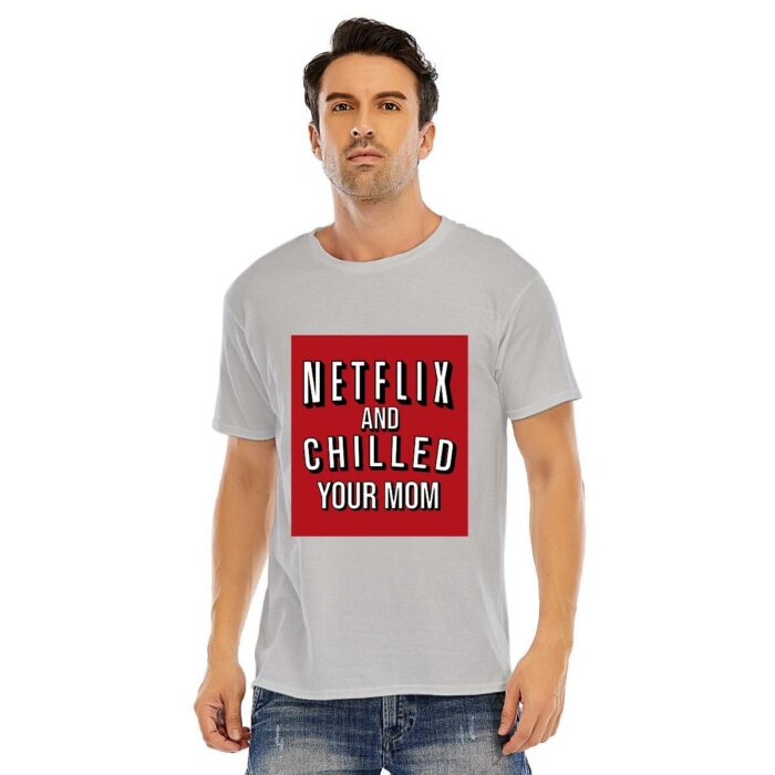 Netflix and Chilled your Mom Short-Sleeve Unisex T-Shirt - Image 9