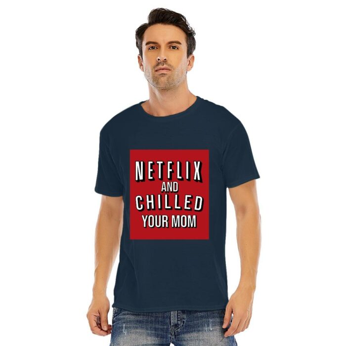 Netflix and Chilled your Mom Short-Sleeve Unisex T-Shirt - Image 11